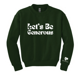 Let's Be Generous Crewneck - Youth