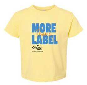 More Than A Label Toddler T-Shirt